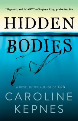 Ukryte ciała, 2: (powieść o tobie) - Hidden Bodies, 2: (A You Novel)