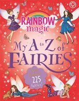 Magia tęczy: Wróżki od A do Z: Nowa edycja 225 wróżek! - Rainbow Magic: My A to Z of Fairies: New Edition 225 Fairies!