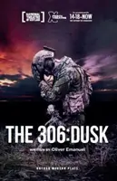 The 306: Zmierzch - The 306: Dusk