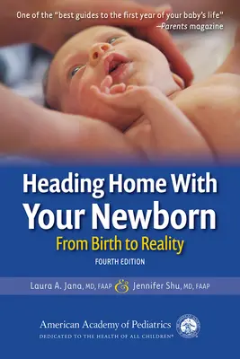 Powrót do domu z noworodkiem: Od narodzin do rzeczywistości - Heading Home with Your Newborn: From Birth to Reality