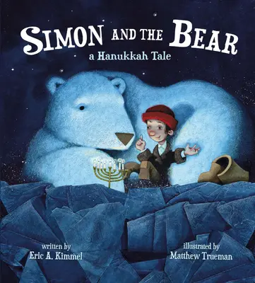 Simon i niedźwiedź: Opowieść chanukowa - Simon and the Bear: A Hanukkah Tale