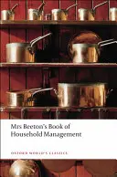 Książka pani Beeton o zarządzaniu gospodarstwem domowym - Mrs Beeton's Book of Household Management