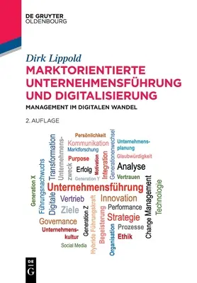 Marktorientierte Unternehmensfhrung Und Digitalisierung: Zarządzanie w cyfrowym świecie - Marktorientierte Unternehmensfhrung Und Digitalisierung: Management Im Digitalen Wandel