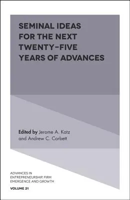 Główne idee na następne dwadzieścia pięć lat postępu - Seminal Ideas for the Next Twenty-Five Years of Advances