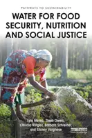 Woda dla bezpieczeństwa żywnościowego, żywienia i sprawiedliwości społecznej - Water for Food Security, Nutrition and Social Justice