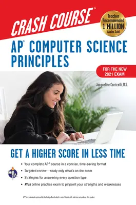 Ap(r) Computer Science Principles Crash Course, for the 2021 Exam, 2nd Ed., Book + Online: Uzyskaj lepszy wynik w krótszym czasie - Ap(r) Computer Science Principles Crash Course, for the 2021 Exam, 2nd Ed., Book + Online: Get a Higher Score in Less Time