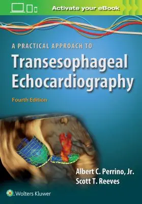 Praktyczne podejście do echokardiografii przezprzełykowej - A Practical Approach to Transesophageal Echocardiography