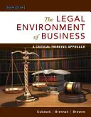 Środowisko prawne biznesu: Krytyczne myślenie - The Legal Environment of Business: A Critical Thinking Approach