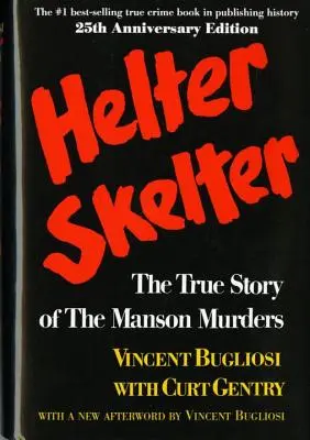 Helter Skelter: Prawdziwa historia morderstw Mansona - Helter Skelter: The True Story of the Manson Murders