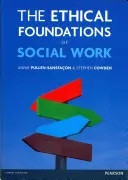 Etyczne podstawy pracy socjalnej - The Ethical Foundations of Social Work