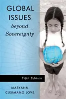 Globalne zagadnienia poza suwerennością, wydanie piąte - Global Issues beyond Sovereignty, Fifth Edition