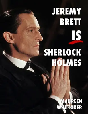 Jeremy Brett w roli Sherlocka Holmesa - Jeremy Brett is Sherlock Holmes