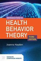 Wprowadzenie do teorii zachowań zdrowotnych - Introduction to Health Behavior Theory