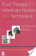 Terapia płynami dla pielęgniarek i techników weterynaryjnych - Fluid Therapy for Veterinary Nurses and Technicians