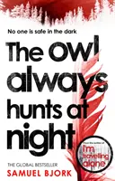 Sowa zawsze poluje w nocy - (Munch i Kruger, księga 2) - Owl Always Hunts at Night - (Munch and Kruger Book 2)