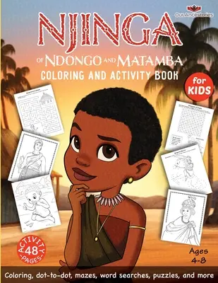 Njinga z Ndongo i Matamba Książka do kolorowania i ćwiczeń - Njinga of Ndongo and Matamba Coloring and Activity Book