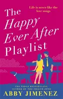 Happy Ever After Playlist - „Pełna zadziornego humoru i jeszcze bardziej zadziornego serca” Casey McQuiston, autorka bestsellerów New York Timesa Red, White & Royal Blue - Happy Ever After Playlist - 'Full of fierce humour and fiercer heart' Casey McQuiston, New York Times bestselling author of Red, White & Royal Blue