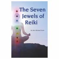 Siedem klejnotów Reiki - The Seven Jewels of Reiki