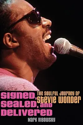 Signed, Sealed, and Delivered: Uduchowiona podróż Steviego Wondera - Signed, Sealed, and Delivered: The Soulful Journey of Stevie Wonder