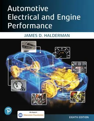 Elektryka samochodowa i wydajność silnika - Automotive Electrical and Engine Performance