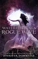 Rogue Wave - Księga 2 - Rogue Wave - Book 2