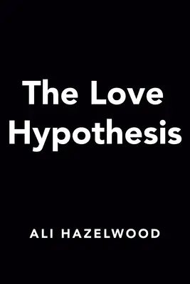 Hipoteza miłości - The Love Hypothesis