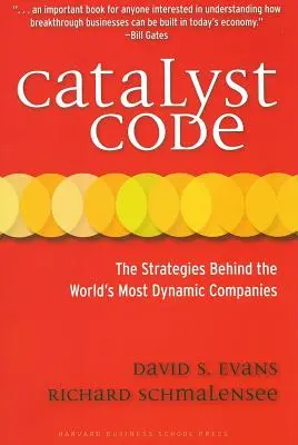 Catalyst Code: Strategie stojące za najbardziej dynamicznymi firmami na świecie - Catalyst Code: The Strategies Behind the World's Most Dynamic Companies