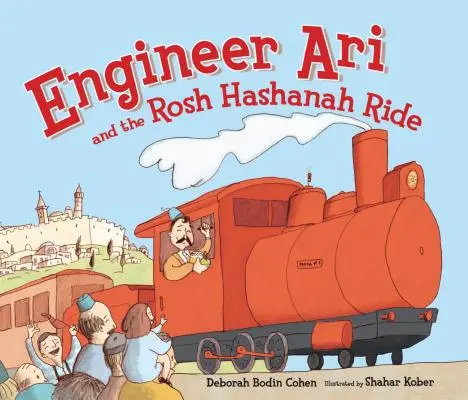 Inżynier Ari i przejażdżka na Rosz Haszana - Engineer Ari and the Rosh Hashanah Ride