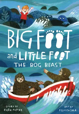 Bestia z bagien (Wielka Stopa i Mała Stopa #4) - The Bog Beast (Big Foot and Little Foot #4)