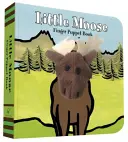 Mały Łoś: Finger Puppet Book: (Finger Puppet Book for Toddlers and Babies, Baby Books for First Year, Animal Finger Puppets) - Little Moose: Finger Puppet Book: (Finger Puppet Book for Toddlers and Babies, Baby Books for First Year, Animal Finger Puppets)