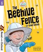Czytaj z Oxfordem: Stage 5: Biff, Chip and Kipper: The Beehive Fence and Other Stories - Read with Oxford: Stage 5: Biff, Chip and Kipper: The Beehive Fence and Other Stories