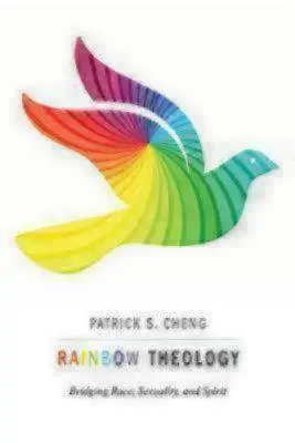 Tęczowa teologia: Pomost między rasą, seksualnością i duchem - Rainbow Theology: Bridging Race, Sexuality, and Spirit