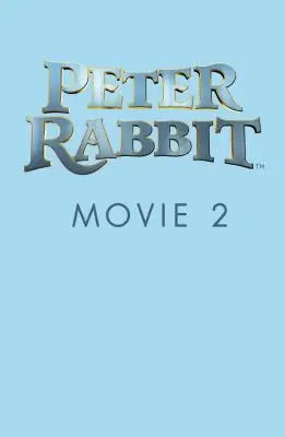 Peter Rabbit Movie 2 - nowelizacja - Peter Rabbit Movie 2 Novelisation