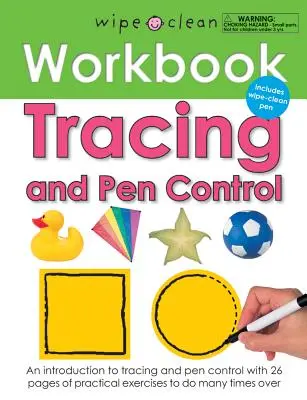 Wipe Clean Workbook Tracing and Pen Control: Zawiera pióro Wipe-Clean Pen [Z piórem Wipe Clean Pen]. - Wipe Clean Workbook Tracing and Pen Control: Includes Wipe-Clean Pen [With Wipe Clean Pen]