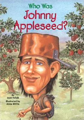 Kim był Johnny Appleseed? - Who Was Johnny Appleseed?