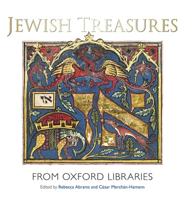 Żydowskie skarby z oksfordzkich bibliotek - Jewish Treasures from Oxford Libraries