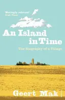 Wyspa w czasie: biografia wioski - An Island in Time: The Biography of a Village