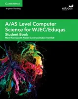 A/As Level Computer Science for Wjec/Eduqas Książka ucznia - A/As Level Computer Science for Wjec/Eduqas Student Book