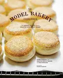 Książka kucharska The Model Bakery: 75 ulubionych przepisów z ukochanej piekarni Napa Valley - The Model Bakery Cookbook: 75 Favorite Recipes from the Beloved Napa Valley Bakery