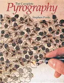 Kompletna pirografia: Wydanie poprawione - Complete Pyrography: Revised Edition