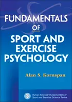 Podstawy psychologii sportu i ćwiczeń fizycznych - Fundamentals of Sport and Exercise Psychology