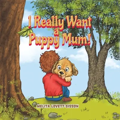 Naprawdę chcę mieć szczeniaczka! - I Really Want a Puppy Mum!