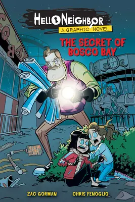 Tajemnica Bosco Bay (Hello Neighbor: Graphic Novel #1), 1 - The Secret of Bosco Bay (Hello Neighbor: Graphic Novel #1), 1