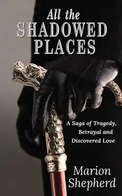 Wszystkie zacienione miejsca - All The Shadowed Places