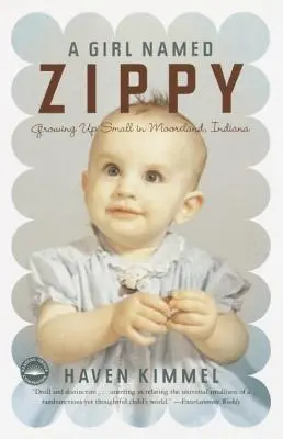 Dziewczynka o imieniu Zippy: Dorastanie w małym miasteczku Mooreland w stanie Indiana - A Girl Named Zippy: Growing Up Small in Mooreland, Indiana