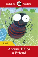 Anansi pomaga przyjacielowi - Ladybird Readers poziom 1 - Anansi Helps a Friend - Ladybird Readers Level 1
