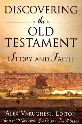 Odkrywanie Starego Testamentu: Historia i wiara - Discovering the Old Testament: Story and Faith