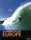 Przewodnik surfingowy Stormrider: Europa - The Stormrider Surf Guide: Europe