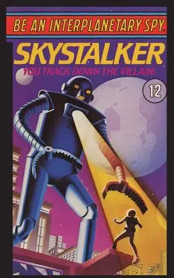 Zostań międzyplanetarnym szpiegiem: Skystalker - Be An Interplanetary Spy: Skystalker