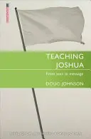 Nauczanie Jozuego: Od tekstu do przesłania - Teaching Joshua: From Text to Message